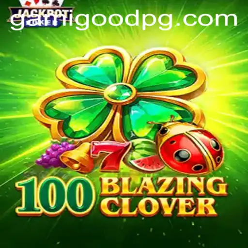 Descubra a Emoção de 100BlazingClover: O Novo Fenômeno do Mundo dos Jogos