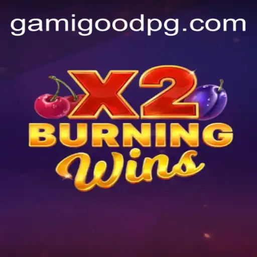 Descubra o Encantador Mundo de BurningWinsX2 com Gamigood